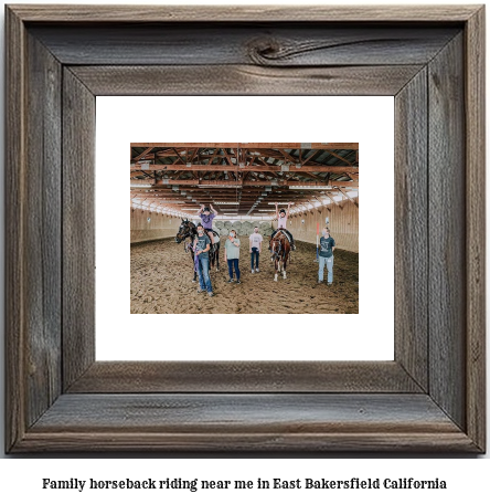 family horseback riding near me in East Bakersfield, California